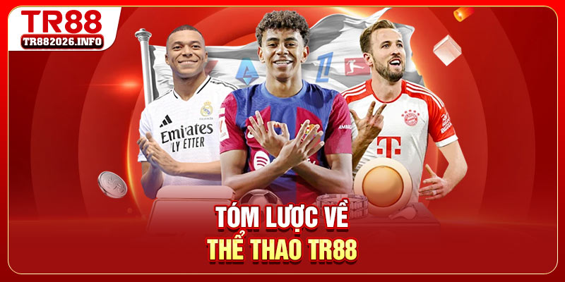 Tóm lược về thể thao TR88